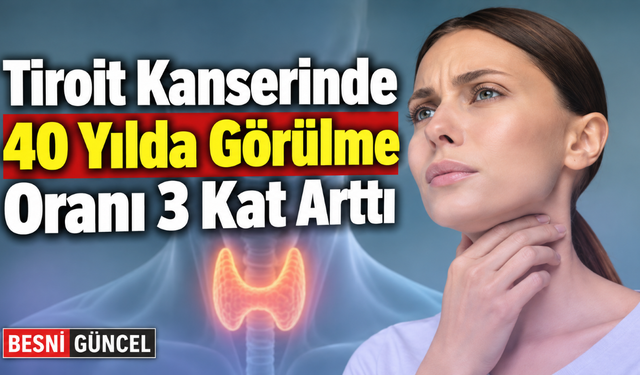 “Her Tiroit Nodülü Kanser Değil!”