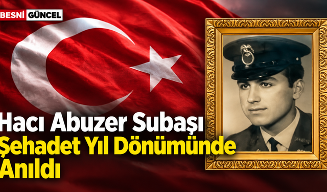 Şehit Hacı Abuzer Subaşı Rahmet ve Şükranla Anıldı