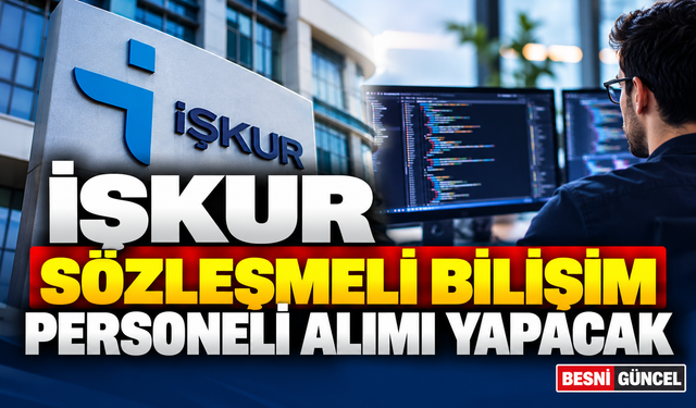 İŞKUR Sözleşmeli Bilişim Personeli Alımı Yapacak