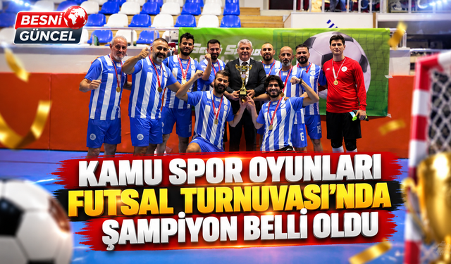 Kamu Spor Oyunları Futsal Turnuvası Şampiyonu Belli Oldu
