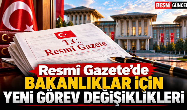 Resmî Gazete’de 15 Atama, 2 Görevden Alma Kararı