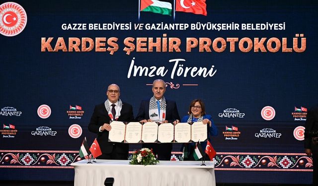Gaziantep ve Gazze Kardeş Şehir Protokolü İmzalandı