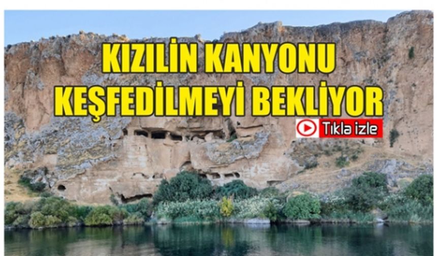 Kızılin Kanyonu Keşfedilmeyi Bekliyor