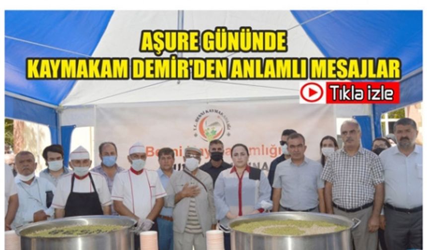 Aşure Gününde Kaymakam Demir'den Anlamlı Mesajlar