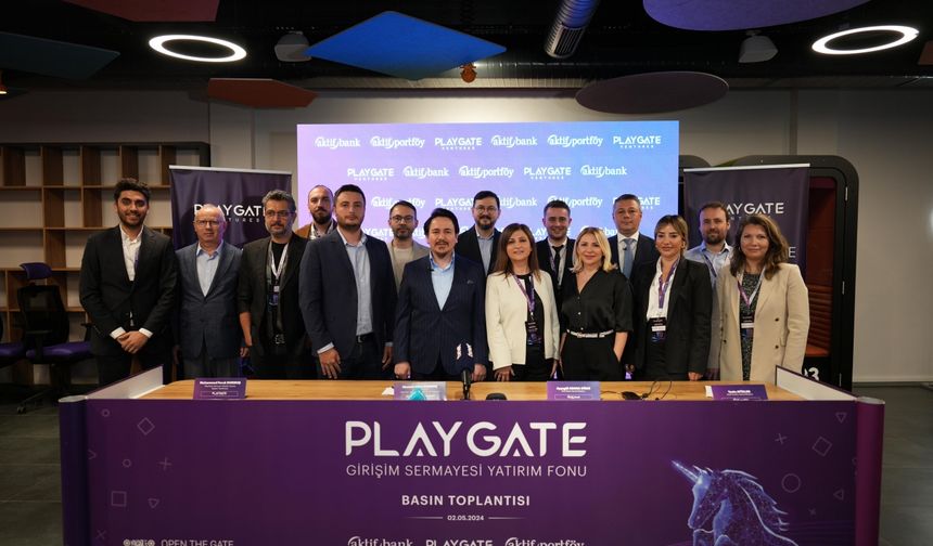 PlayGate Girişim Sermayesi Yatırım Fonu tanıtımı yapıldı