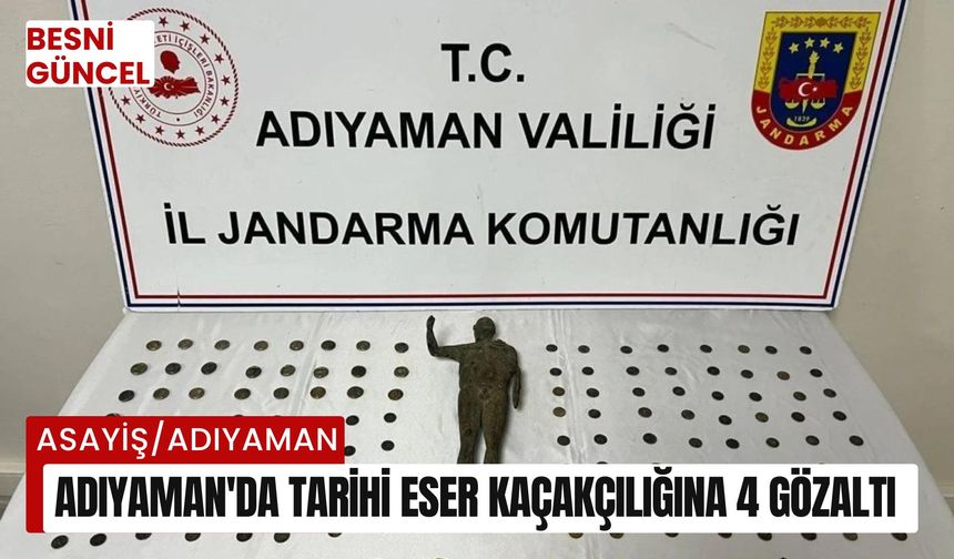 Adıyaman'da tarihi eser kaçakçılığına 4 gözaltı