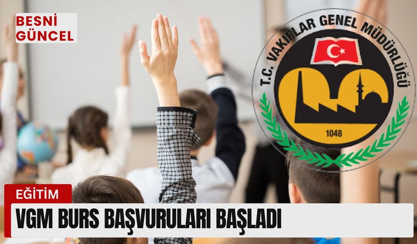 VGM Burs Başvuruları Başladı