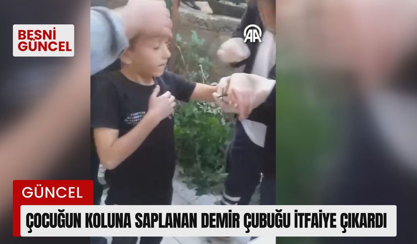 Çocuğun koluna saplanan demir çubuğu itfaiye çıkardı -Video