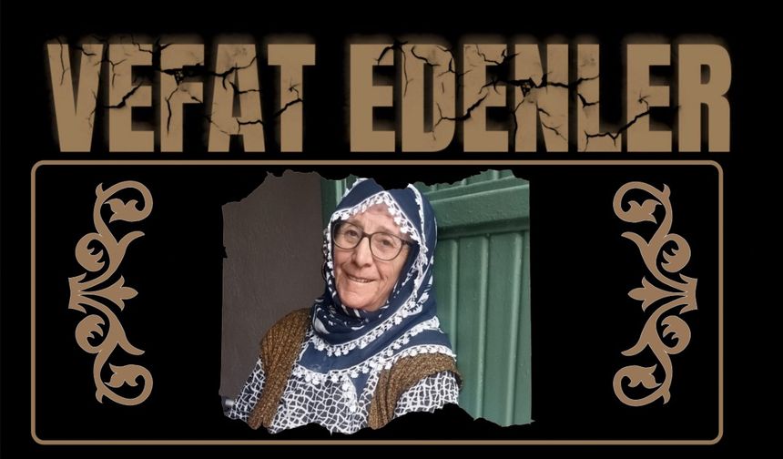 Besni'de Bugün Vefat Edenler 14.06.2025