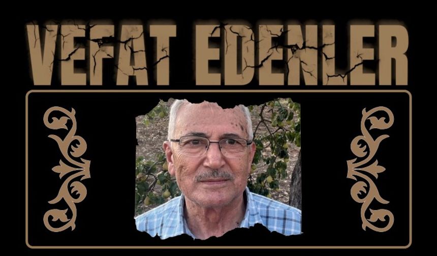 Besni Vefat Edenler 07.06.2025/ANKARA