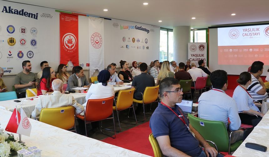 Gaziantep'te 'İl Yaşlılık Çalıştayı' düzenlendi