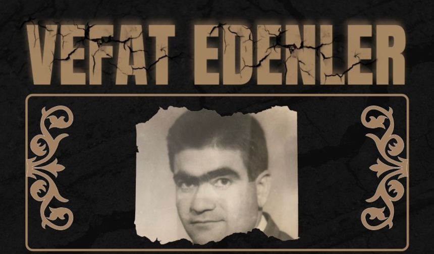 Besni’de Bugün Vefat Edenler - 24.10.2025