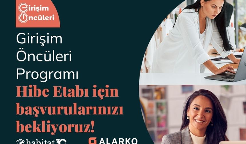 Alarko ve Habitat Derneğinden Kadın Girişimcilere Hibe!