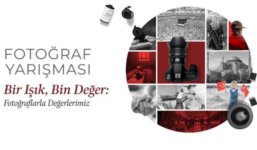 'Bir Işık, Bin Değer' Fotoğraf Yarışması Başvuruları Başladı
