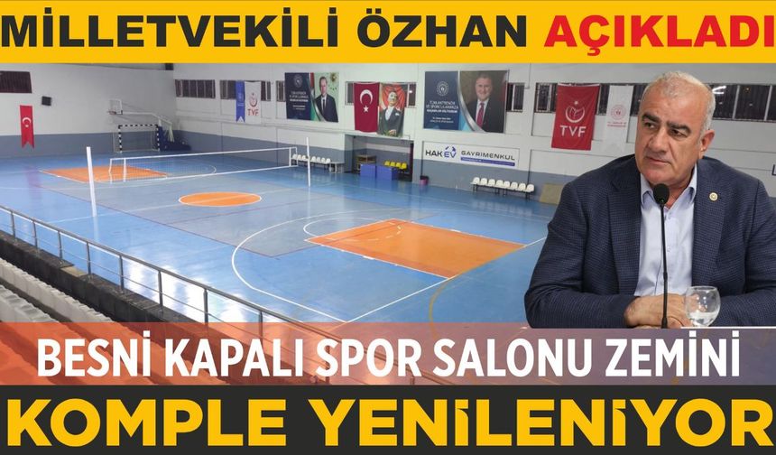 Besni Kapalı Spor Salonu Zemini Komple Yenilenecek
