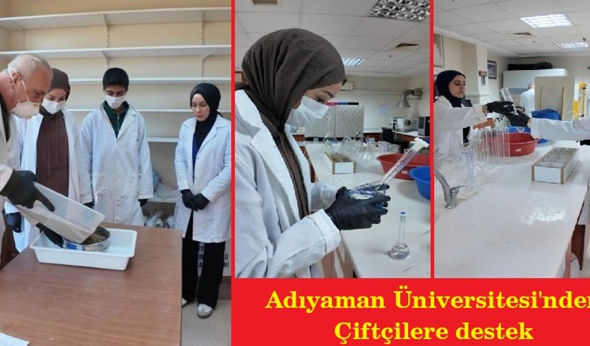 Adıyaman Üniversitesinden Çiftçilere Toprak Analizi Desteği