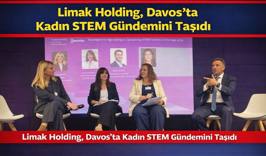 Limak Holding, Davos’ta Kadın STEM Gündemini Taşıdı