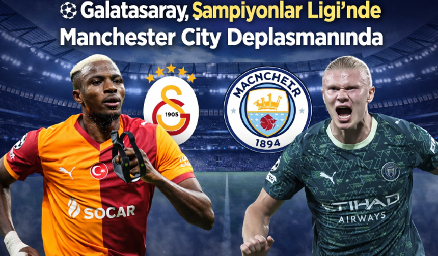 Galatasaray, Manchester City Deplasmanında İlk 16 Peşinde