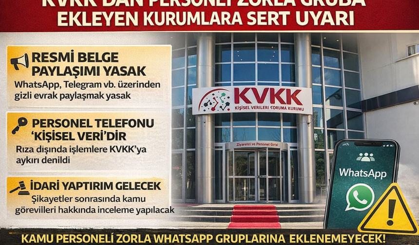 KVKK’dan WhatsApp uyarısı: Zorla gruba ekleme yasak