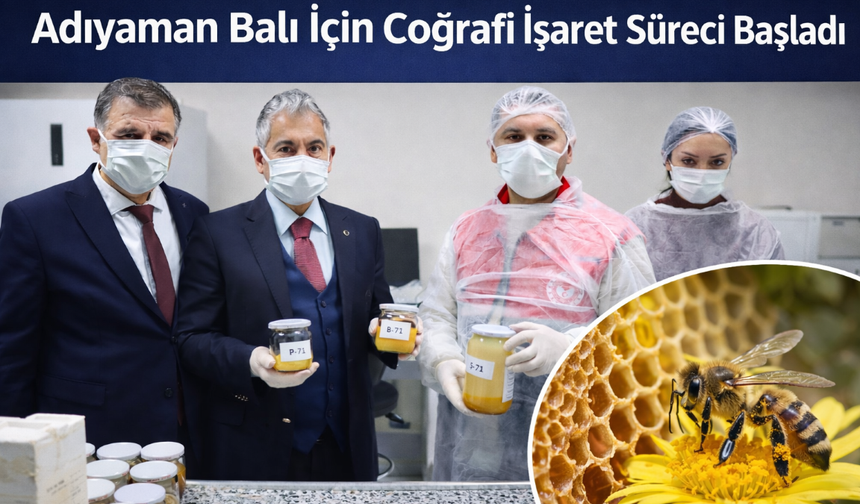 Adıyaman Balı İçin Coğrafi İşaret Süreci Başladı