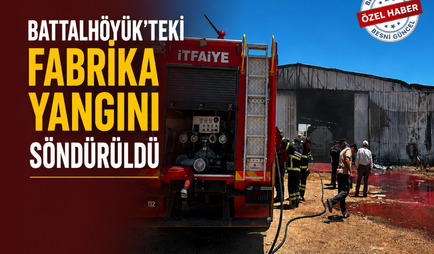 Adıyaman'da Tütün Fabrikası Yangını Söndürüldü