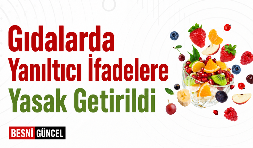 Etiketlerde "Tadında" ve Benzeri İfadeler Yasak