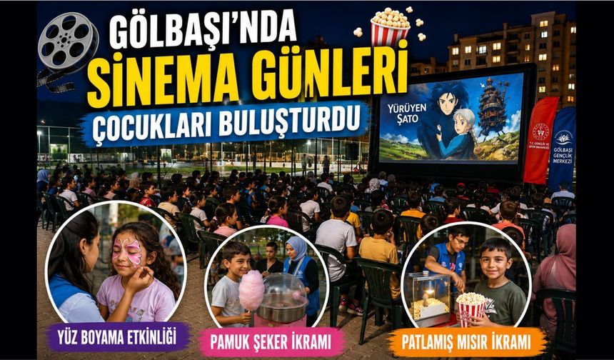 Gölbaşı'nda Sinema Günleri Çocukları Buluşturdu