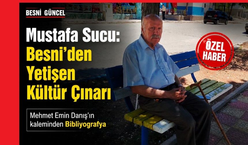 Mustafa Sucu'nun Hayatına Bibliyografik Bakış
