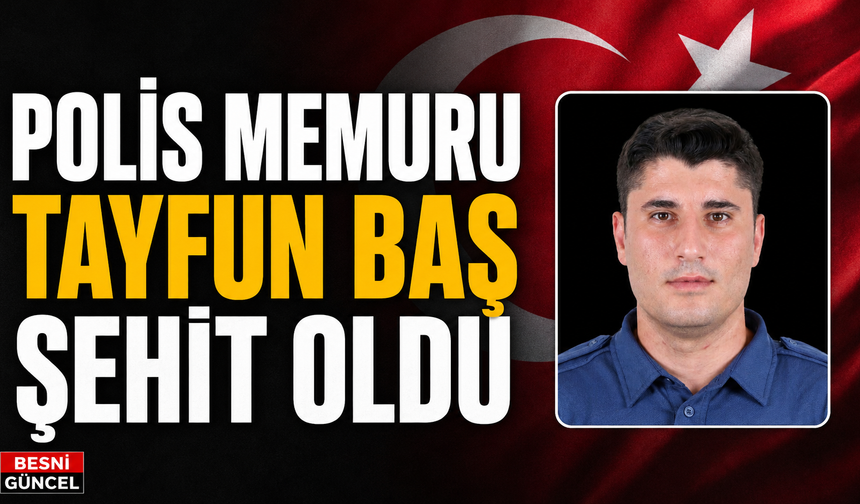 KADES İhbarına Giden Polis Şehit Oldu