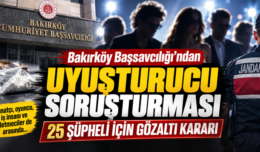 Sanat ve İş Dünyasına Uyusturucu Soruşturması