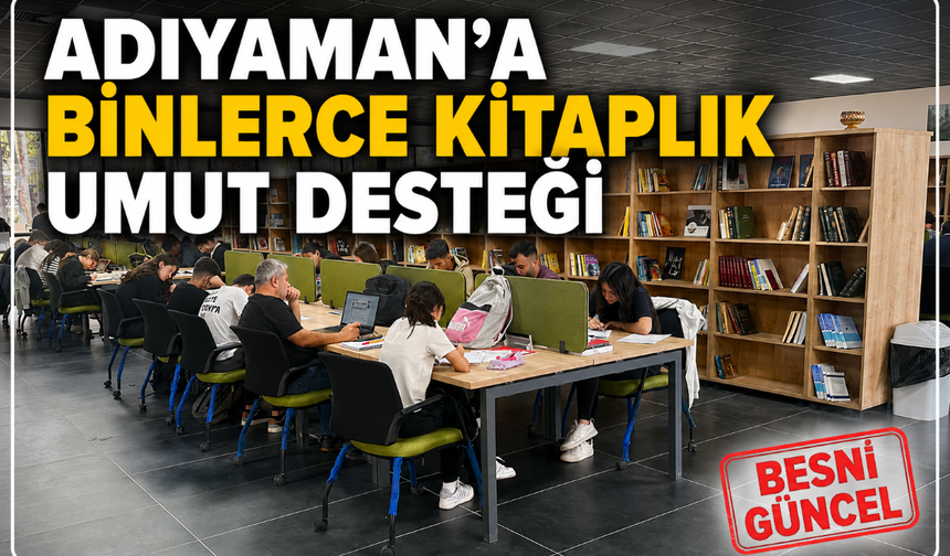 İstanbul'dan Adıyaman'a Kitap Köprüsü