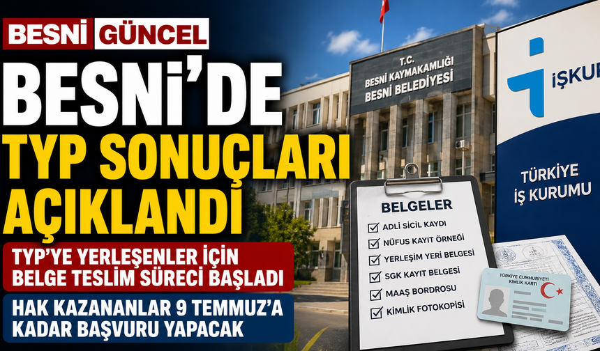 Besni'de TYP'ye Yerleşenler İçin Belge Teslim Süreci Başladı
