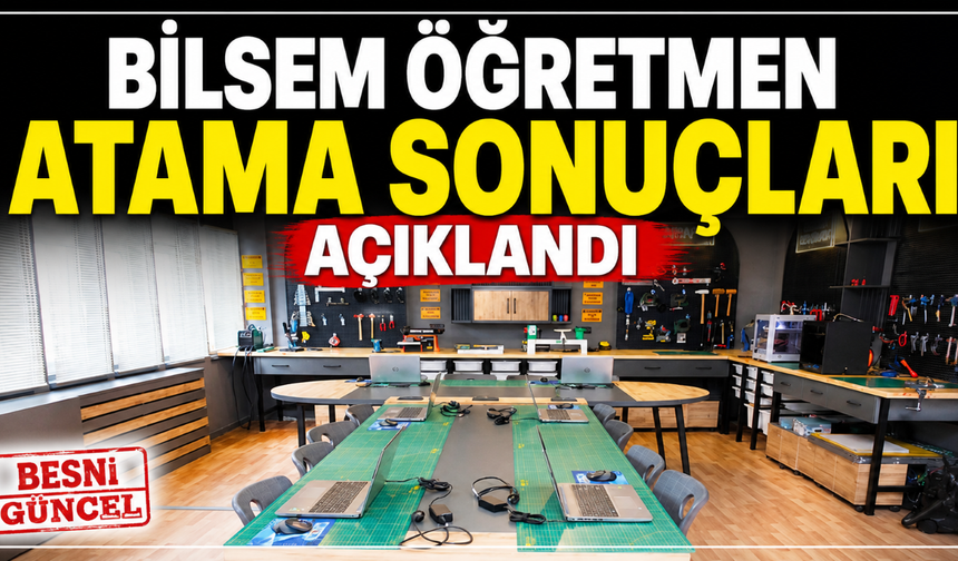 BİLSEM Öğretmen Atamalarında Yeni Aşama