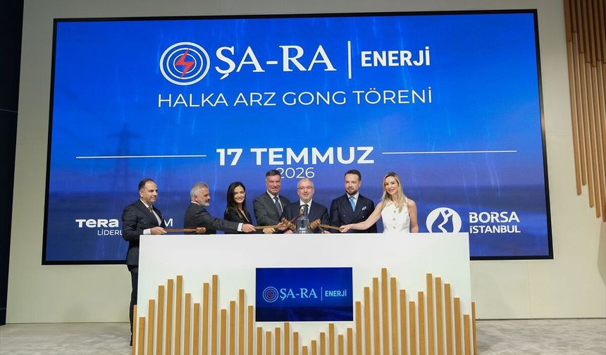 Şa-Ra Enerji Borsa İstanbul'da İşlem Görmeye Başladı