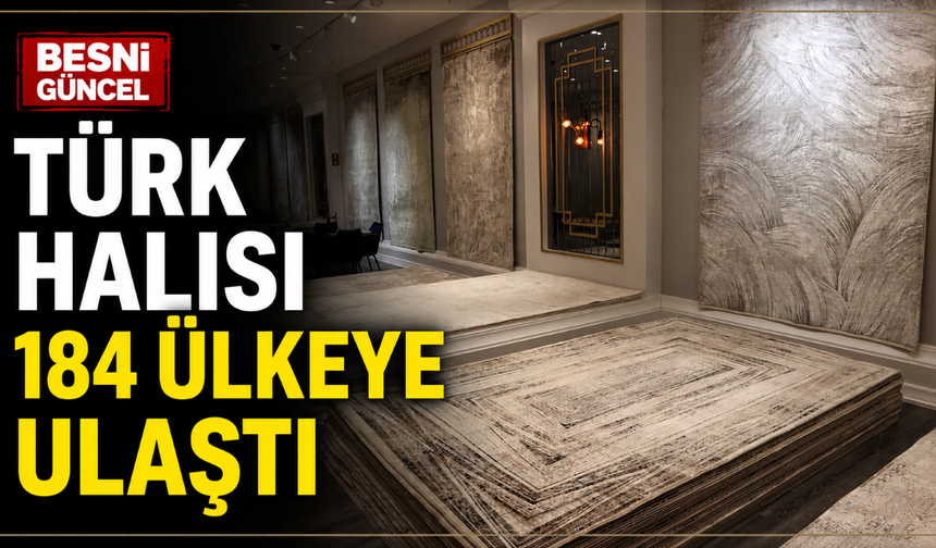 Halı İhracatımız 184 Ülkeye Ulaştı