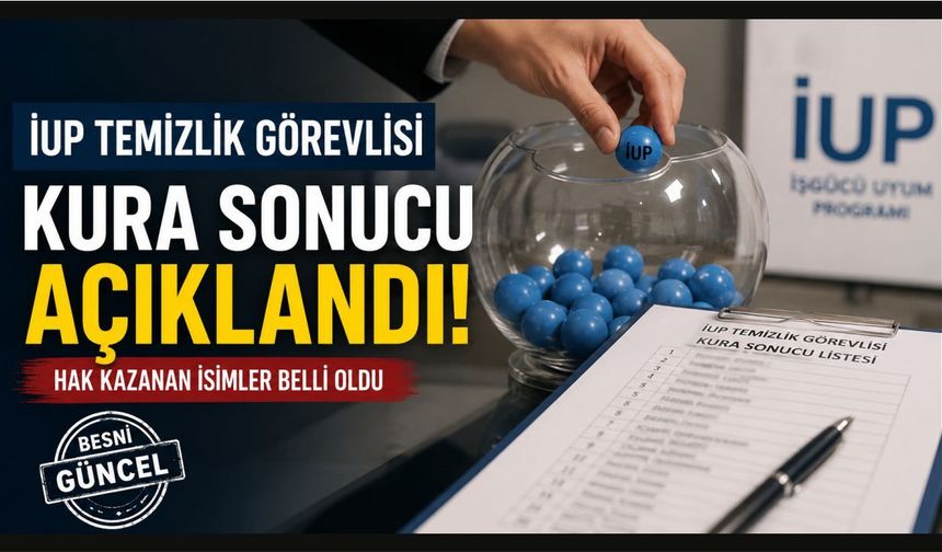 İUP Temizlik Görevlisi isim listesi belli oldu