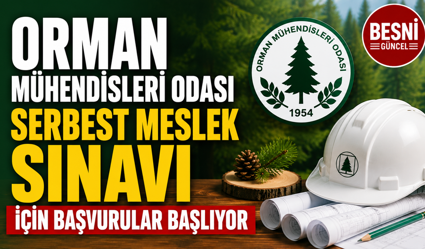 Orman Mühendisleri Odası 2026 SMM ve SYMM Sınav Duyurusunu Yayımladı