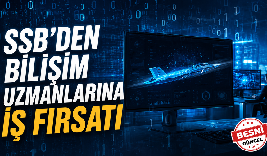 SSB 13 Pozisyonda Bilişim Personeli Alacak