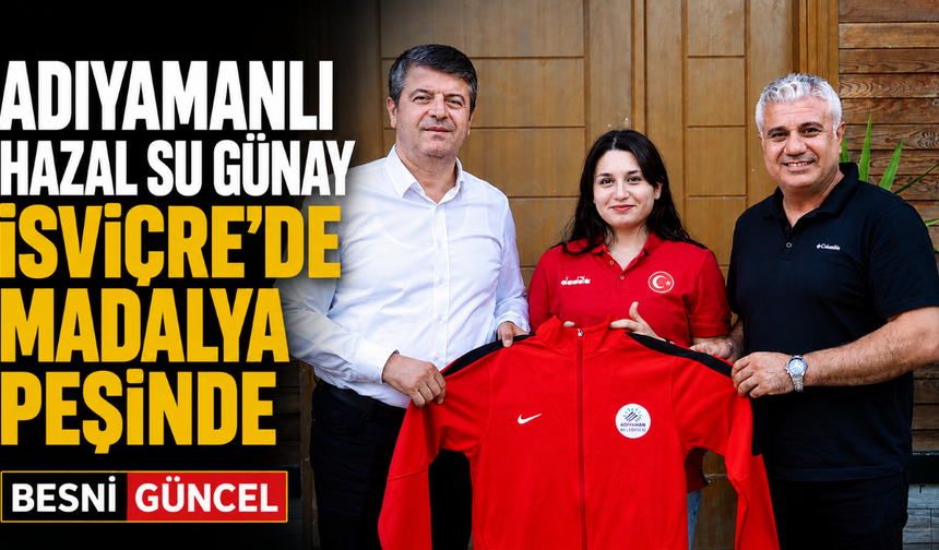 Adıyamanlı Hazal Su Günay İsviçre’de Tatamiye Çıkacak