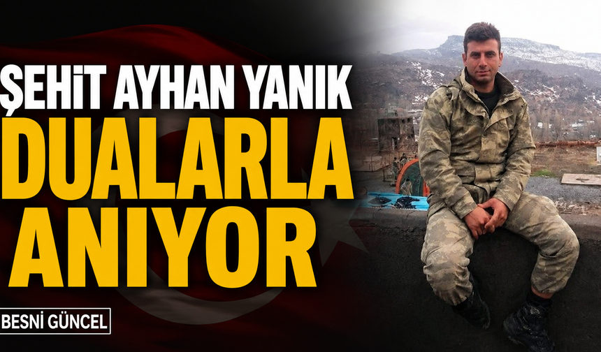 Şehit Ayhan Yanık’ın Hatırası Yaşatılıyor