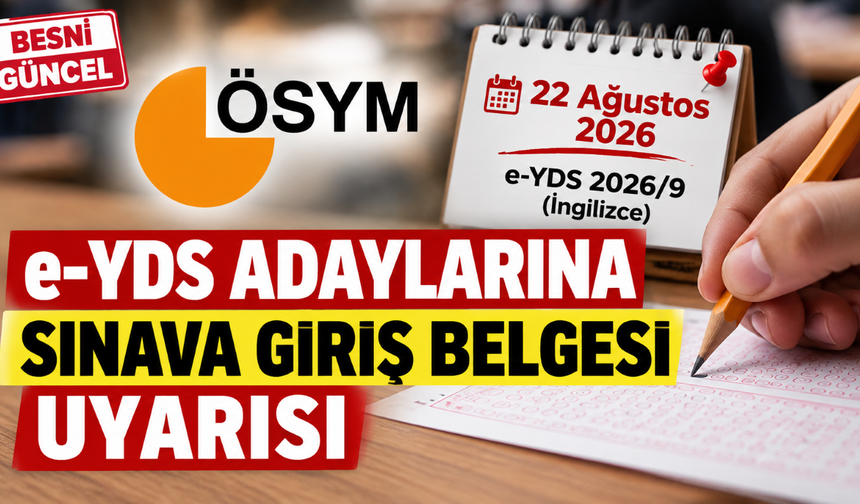 e-YDS 2026/9 İçin Sınav Giriş Yerleri Belli Oldu