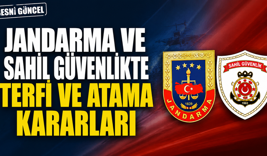 Jandarma ve Sahil Güvenlikte Kritik Görev Değişiklikleri