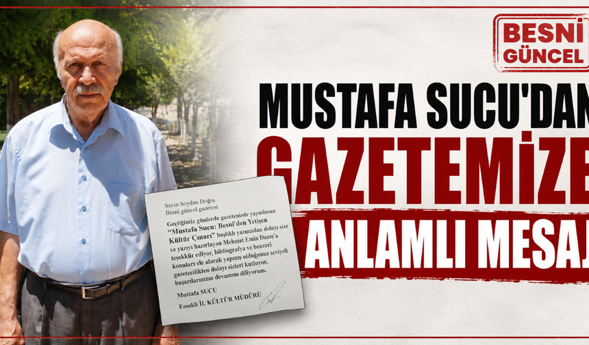 Mustafa Sucu’dan Gazetemize Anlamlı Mesaj