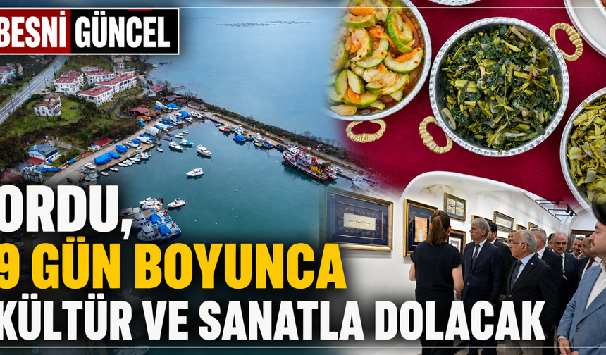 Ordu’da Kültür Yolu Festivali Heyecanı Başladı