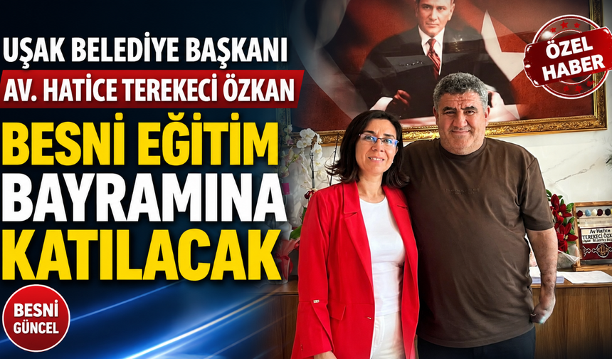 Uşak Belediye Başkanı eğitim Bayramına Geliyor