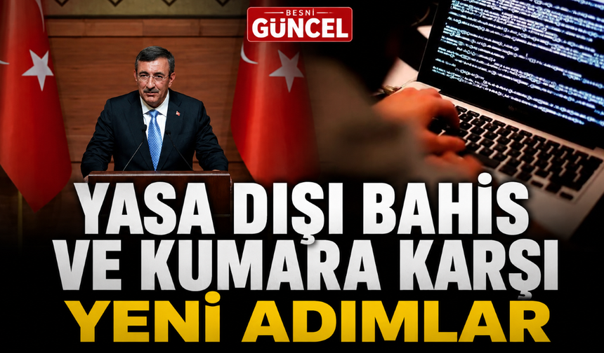 Cevdet Yılmaz: “Yasa Dışı Bahisle Mücadele Güçleniyor”