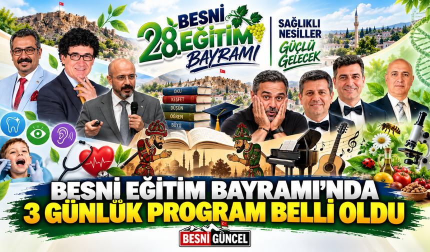 28. Besni Eğitim Bayramı Programı Açıklandı