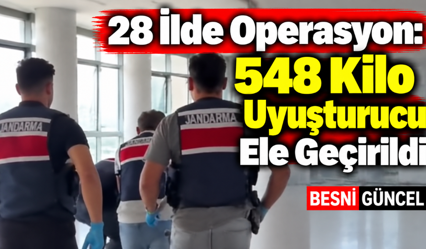 Jandarmadan 28 İlde Uyuşturucu Operasyonu