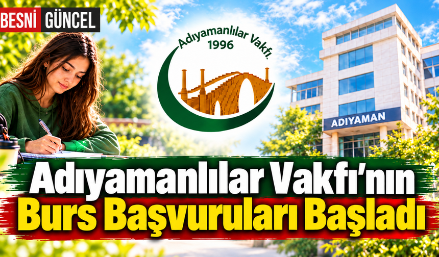 Adıyamanlılar Vakfı’ndan Öğrencilere Burs Desteği