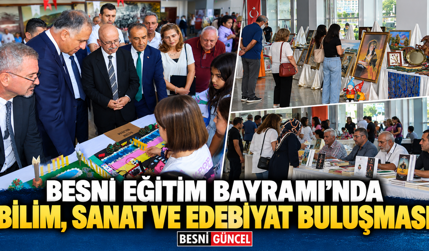 Besni’de Bilim, Sanat ve Edebiyat Aynı Etkinlikte Buluştu